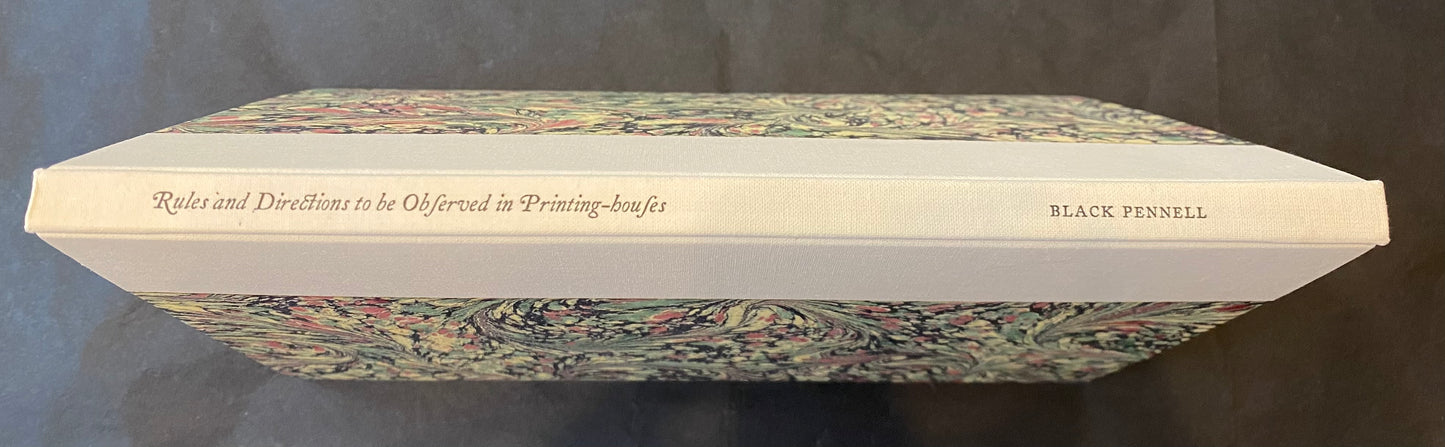 Rules and directions to be observed in printing houses reprint by Thomas Rae of the Black Pennell Press 1988 First Edition